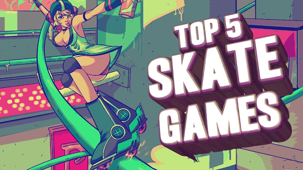 Top 5 Skateboarding games - Screenwanderer.com